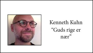 Kenneth Kuhn - Guds rige er nær