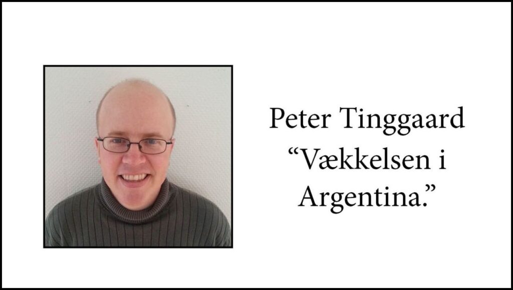 Peter Tinggaard - Vækkelsen i Argentina